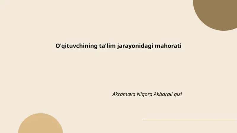 O'qituvchining pedagogik mahorati 1