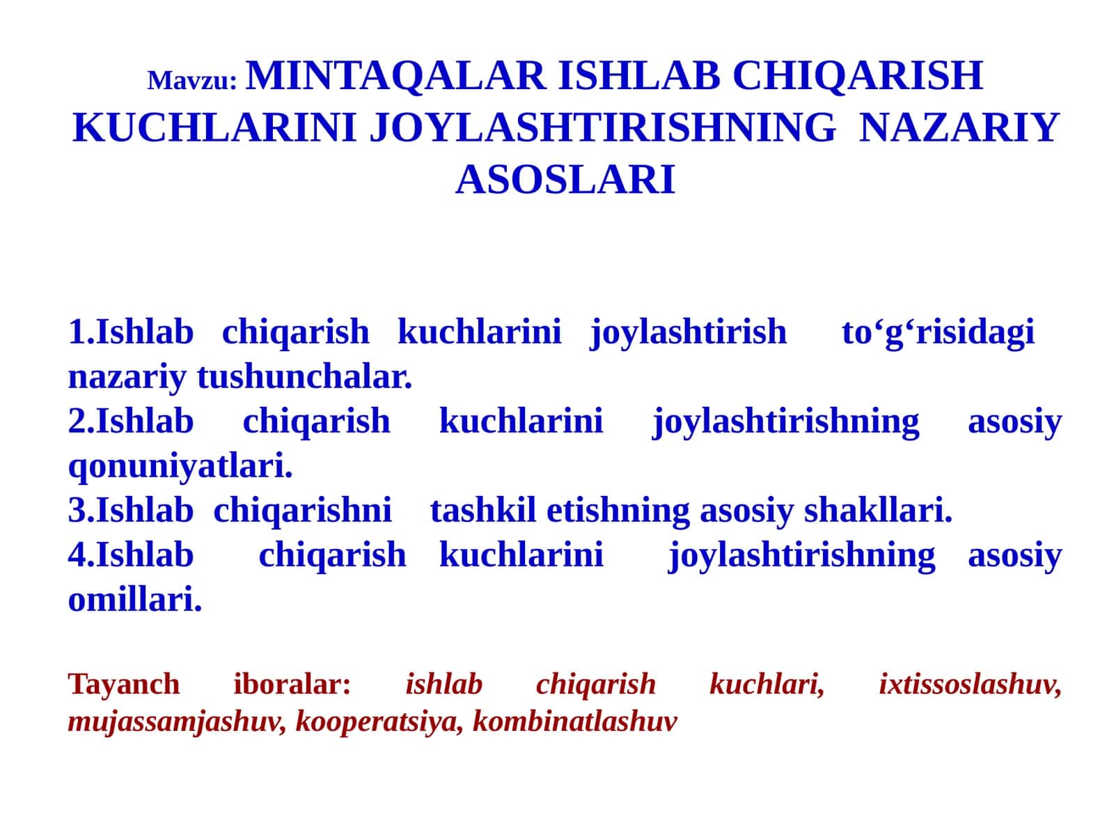 MINTAQALAR ISHLAB CHIQARISH KUCHLARINI JOYLASHTIRISHNING NAZARIY ASOSLARI 1