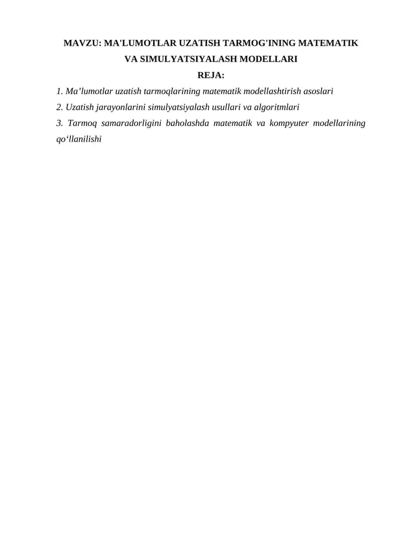 MA'LUMOTLAR UZATISH TARMOG'INING MATEMATIK VA SIMULYATSIYALASH MODELLARI 1