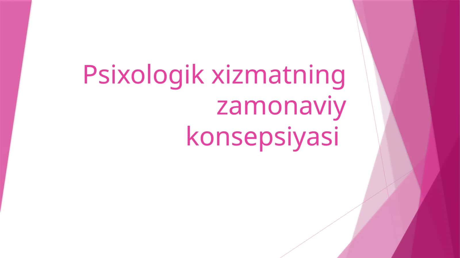 Psixologik xizmatning zamonaviy konsepsiyasi 1