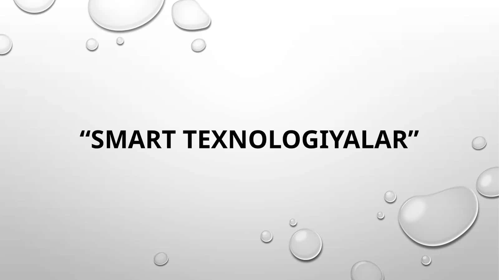 Smart texnologiyalar 1