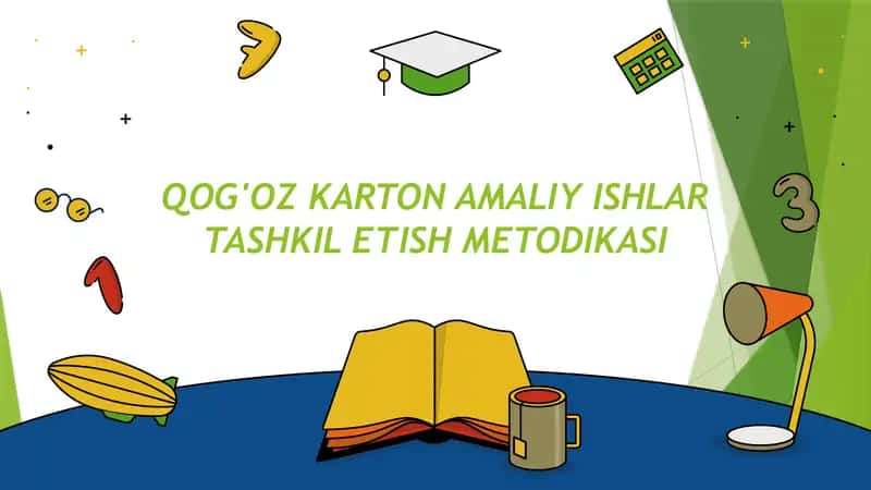 QOG'OZ KARTON AMALIY ISHLAR TASHKIL ETISH METODIKASI 1