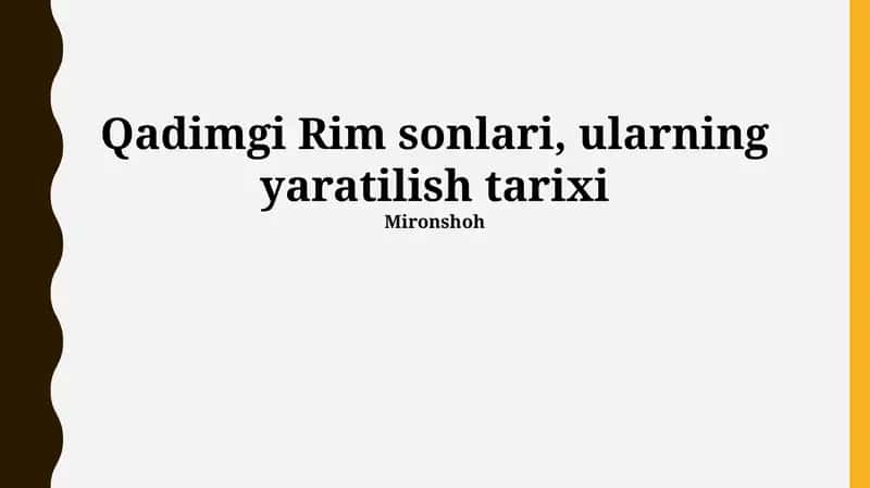 Qadimgi Rim sonlari, ularning yaratilish tarixi 1