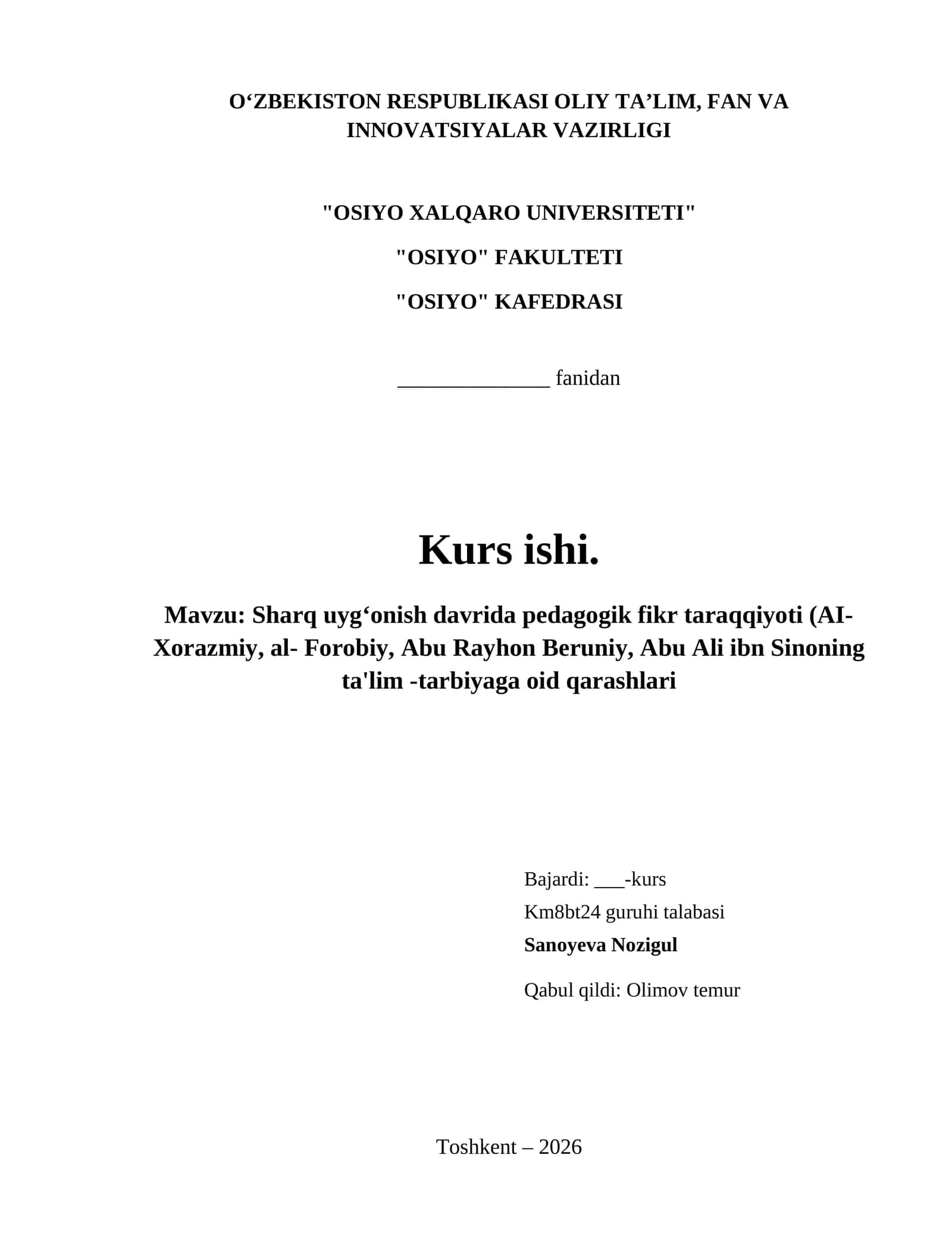 Sharq uygʻonish davrida pedagogik fikr taraqqiyoti (AI-Xorazmiy, al- Forobiy, Abu Rayhon Beruniy, Abu Ali ibn Sinoning ta'lim -tarbiyaga oid qarashlari 1