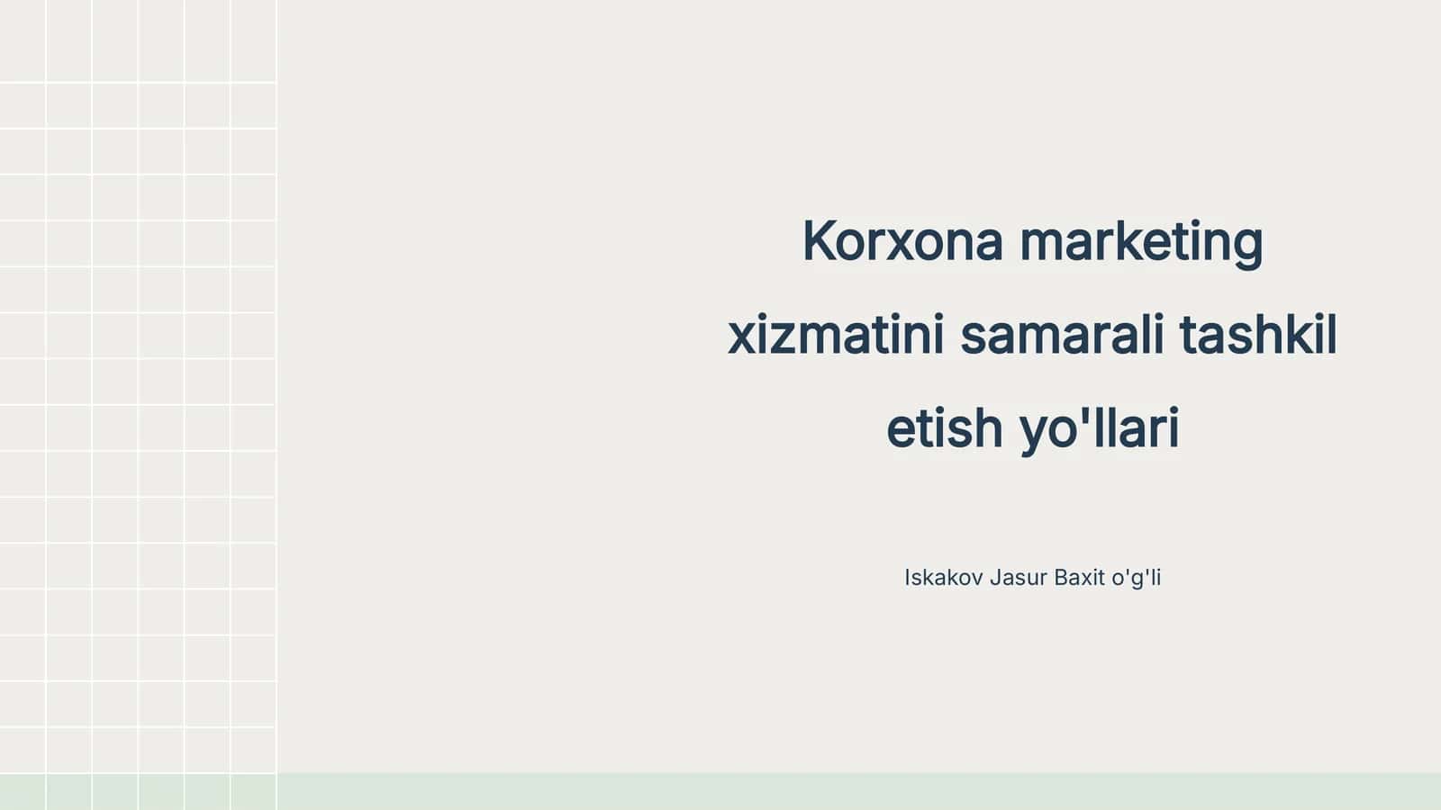 Korxona marketing xizmatini samarali tashkil etish yo'llari 1