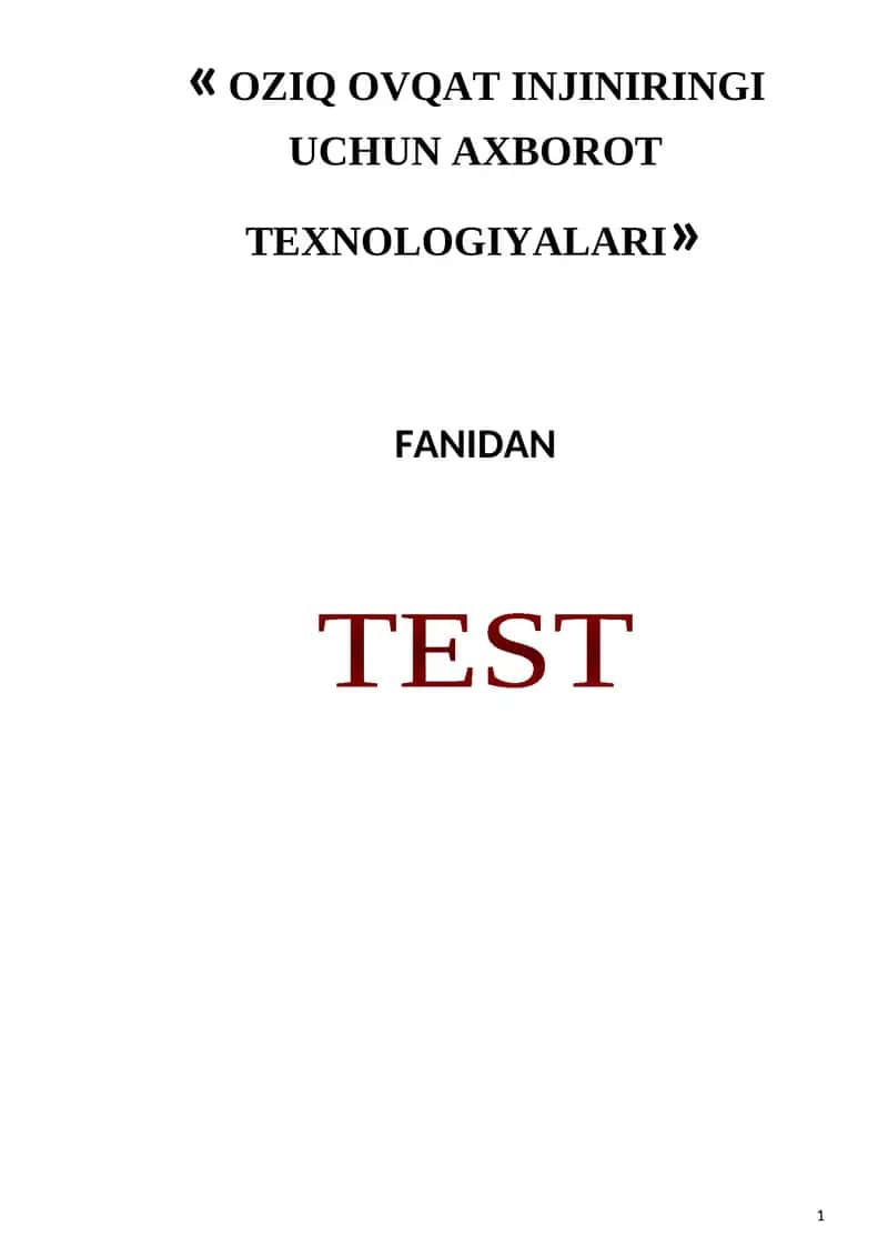 OZIQ OVQAT INJINIRINGI UCHUN AXBOROT TEXNOLOGIYALARI 1