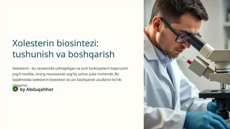 Xolesterin biosintezi: tushunish va boshqarish 1