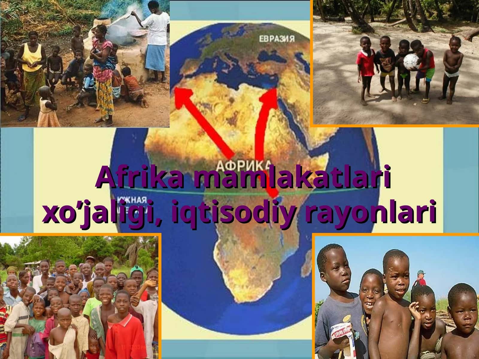 Afrika mamlakatlari xo’jaligi, iqtisodiy rayonlari 1