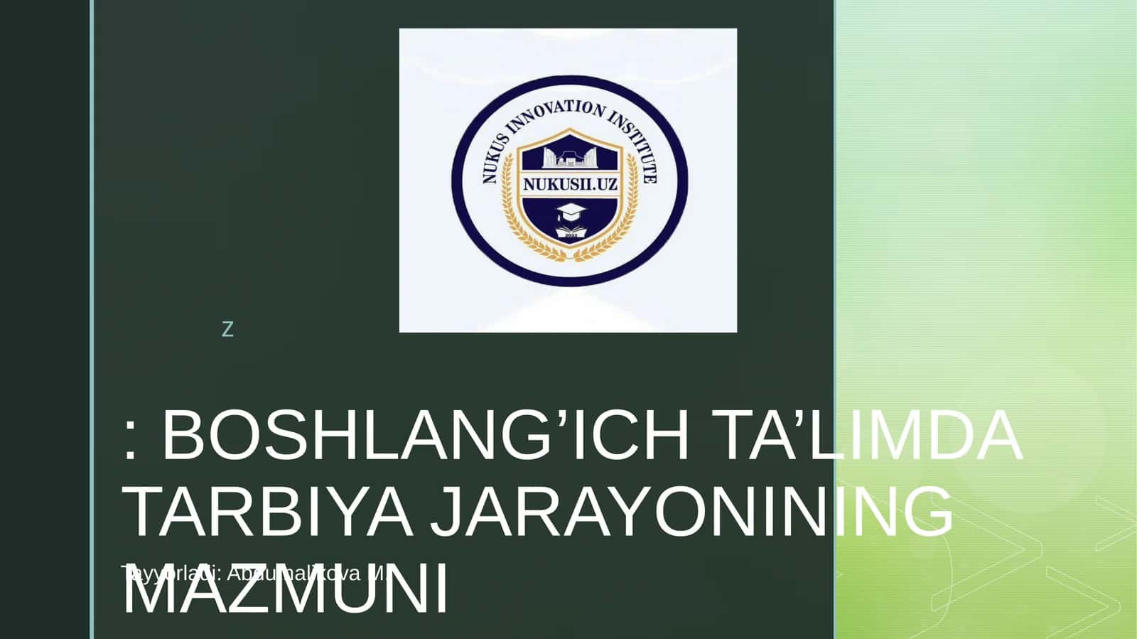 BOSHLANG’ICH TA’LIMDATARBIYA JARAYONINING MAZMUNI 1