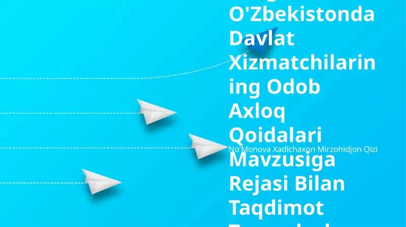 Yangi O'Zbekistonda Davlat Xizmatchilarining Odob Axloq Qoidalari Mavzusiga Rejasi Bilan Taqdimot Tayyorlash 1