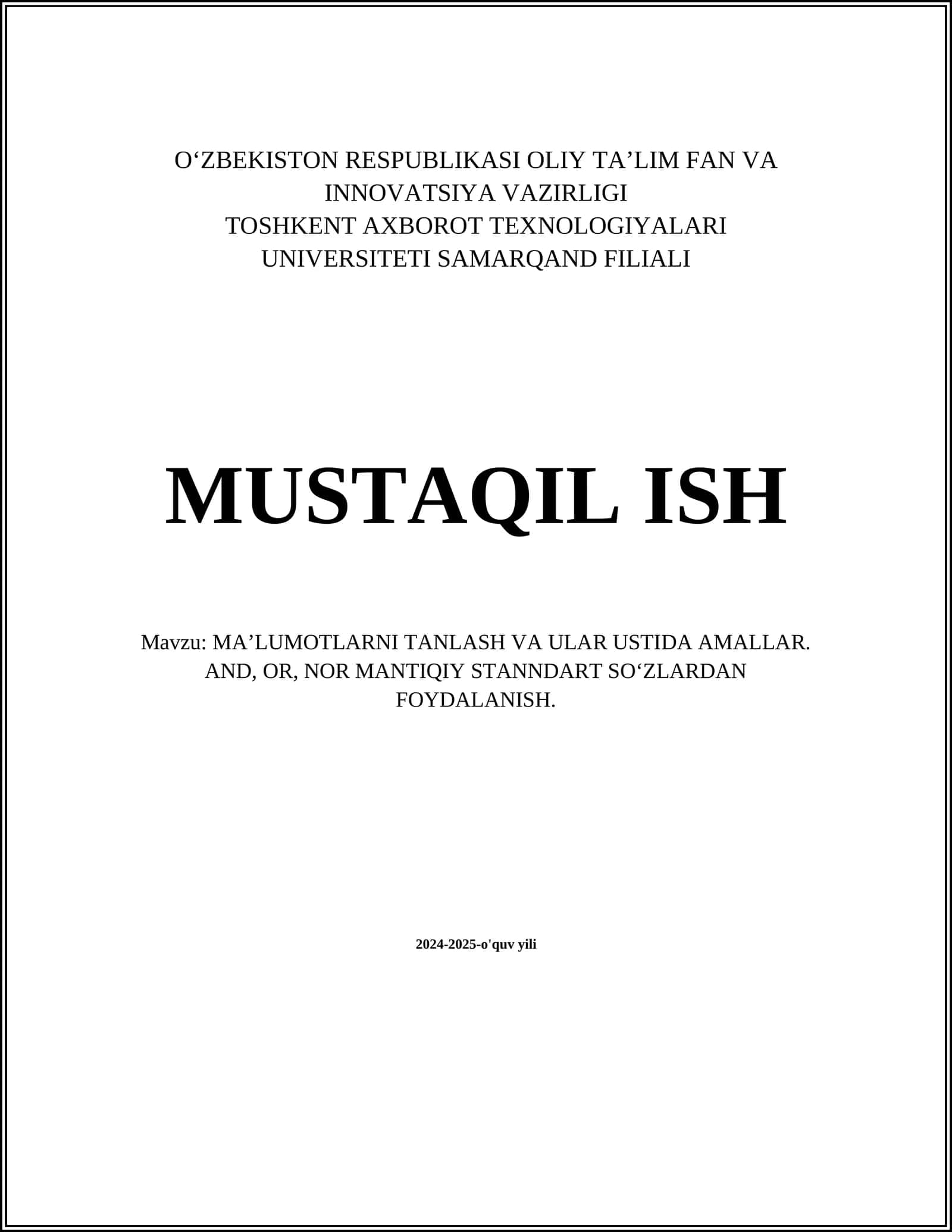 MA’LUMOTLARNI TANLASH VA ULAR USTIDA AMALLAR 1