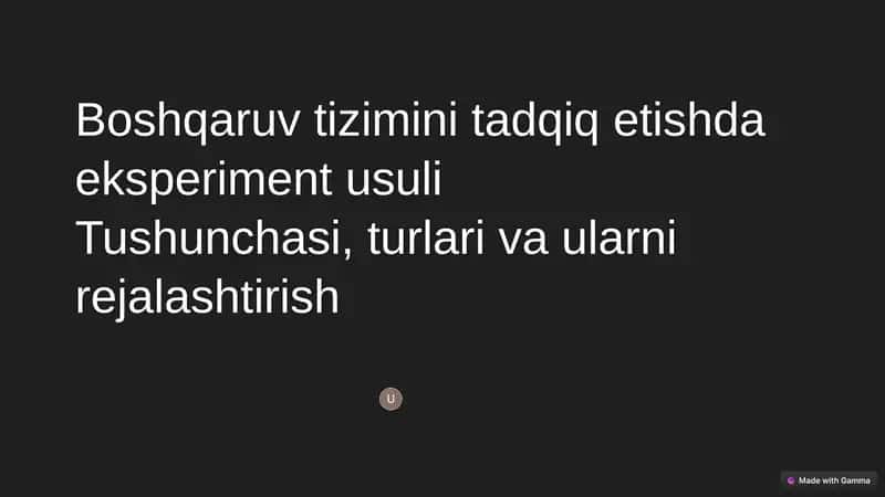 Boshqaruv tizimini tadqiq etishda eksperiment usuli 1