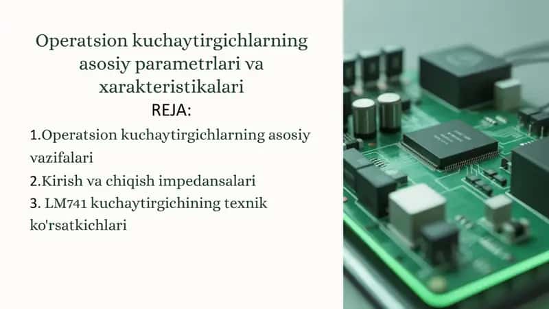 Operatsion kuchaytirgichlarning asosiy parametrlari va xarakteristikalari 1