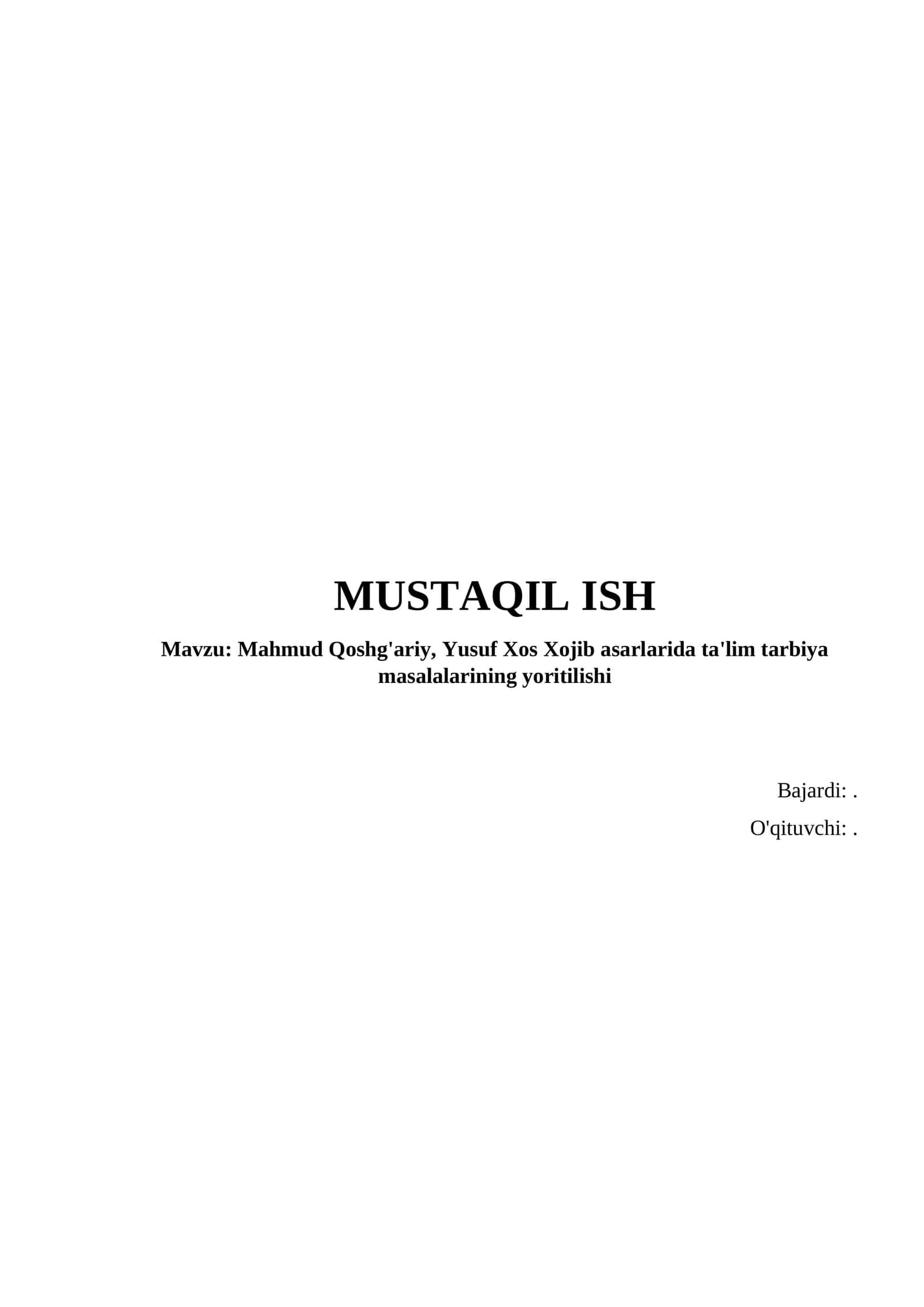 Mahmud Qoshg'ariy, Yusuf Xos Xojib asarlarida ta'lim tarbiya masalalarining yoritilishi 1