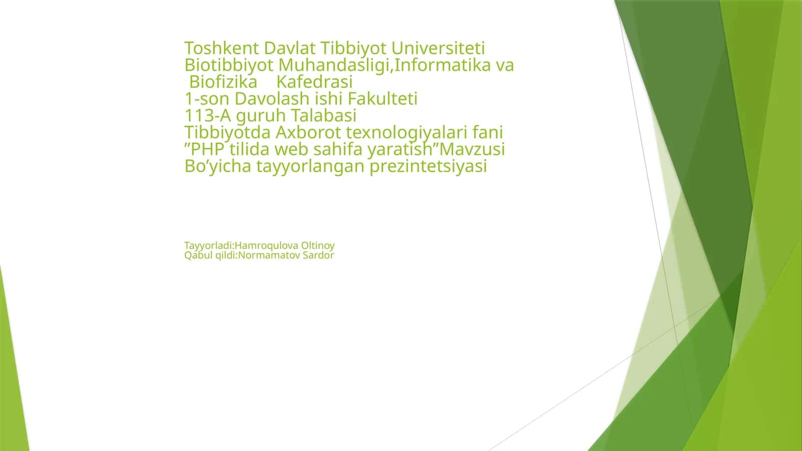 Tibbiyotda Axborot texnologiyalari fanidan “PHP tilida veb sahifa yaratish” mavzusida tayyorlangan prezentatsiyasi 1
