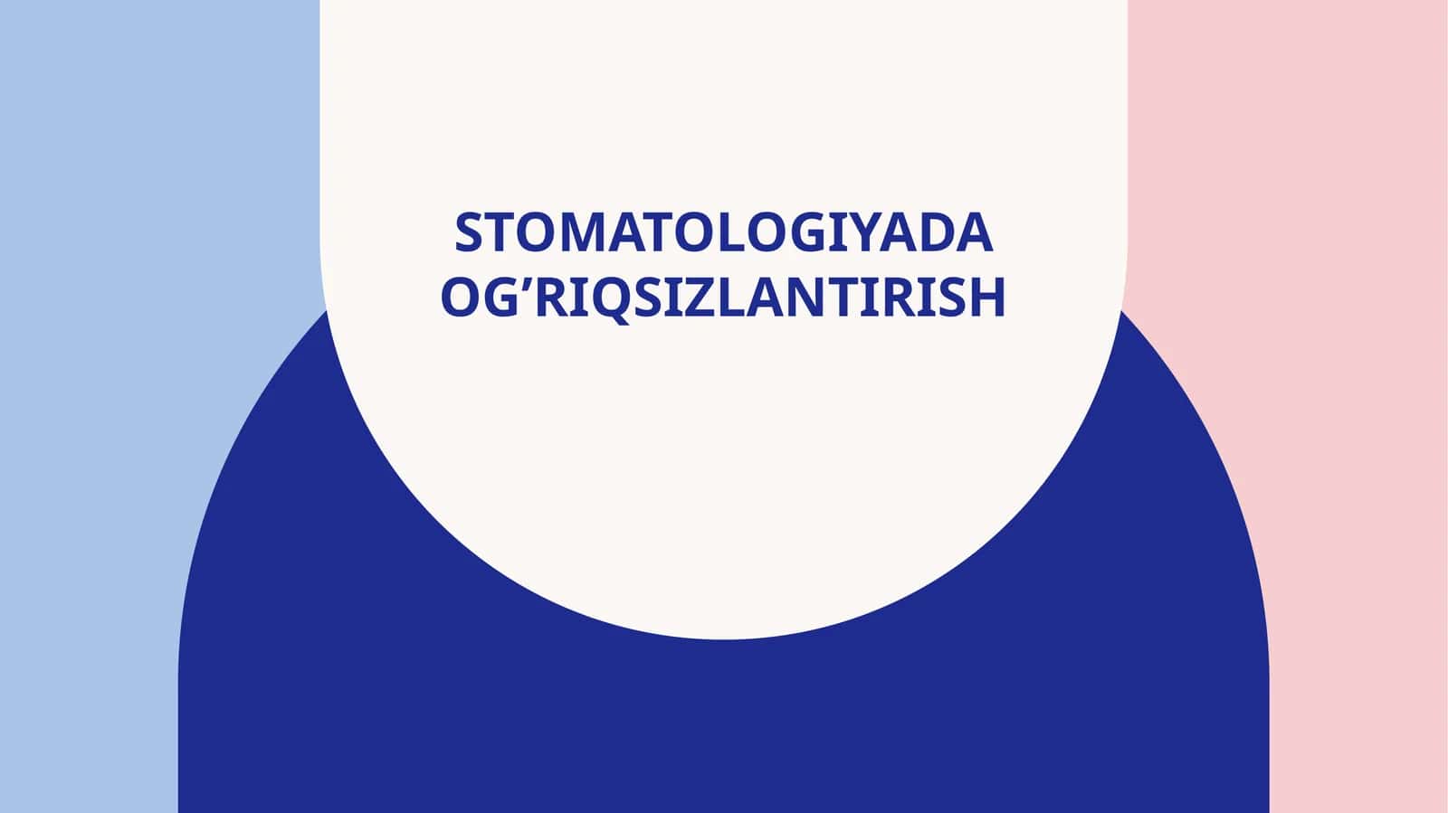 Stomatologiyada ogʻriqsiz 1