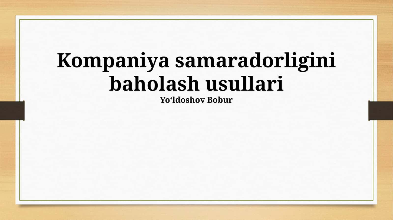 Kompaniyaning samaradorligini baholash usullari 1