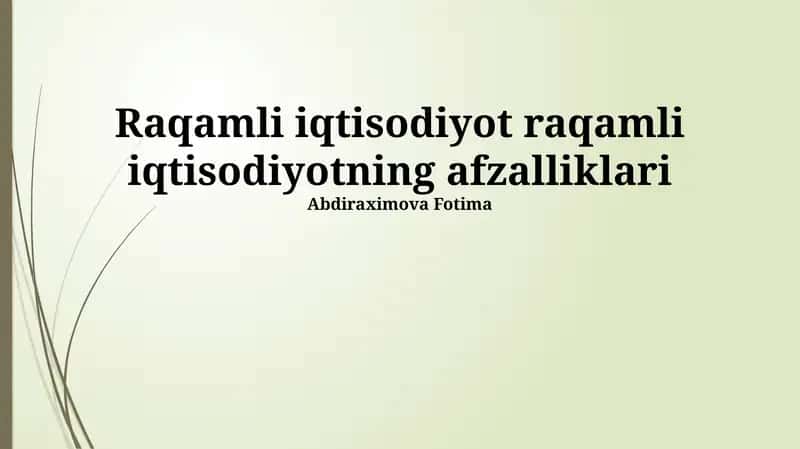 Raqamli iqtisodiyotning afzalliklari 1