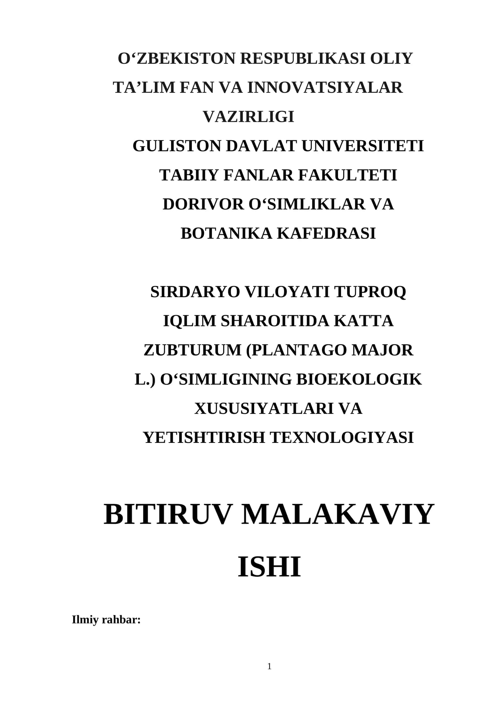 KATTA ZUBTURUM (PLANTAGO MAJOR L.) O‘SIMLIGINING BIOEKOLOGIK XUSUSIYATLARI VA YETISHTIRISH TEXNOLOGIYASI 1