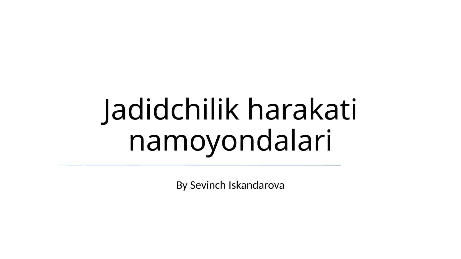 Jadidchilik harakati namoyondalari 1