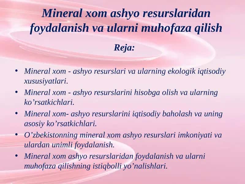 Mineral xom ashyo resurslaridan foydalanish va ularni muhofaza qilish 1