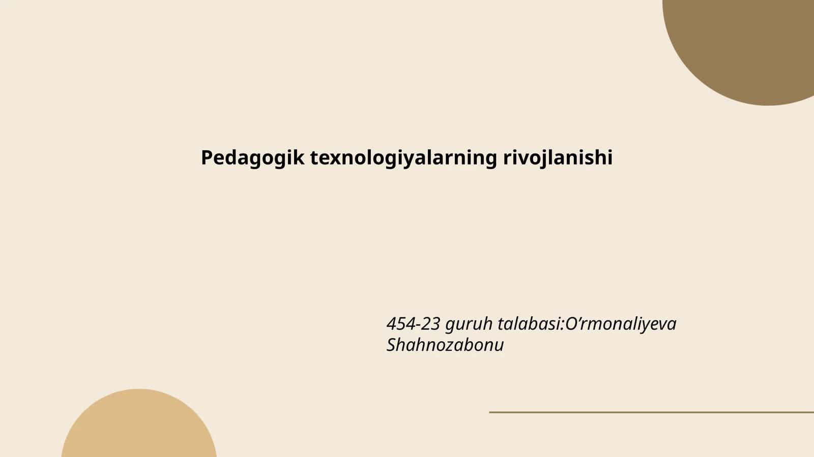 Pedagogik texnologiyalarning rivojlanishi 1