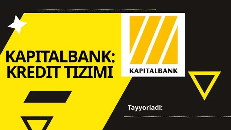 KAPITALBANK: KREDIT TIZIMI 1