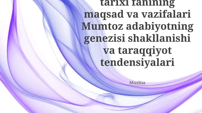 O'zbek Adabiyoti Tarixining Maqsad va Vazifalari 1