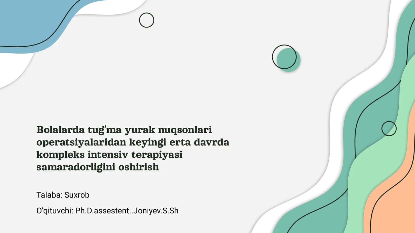 Bolalarda tugʻma yurak nuqsonlari operatsiyalaridan keyingi erta davrda kompleks intensiv terapiyasi samaradorligini oshirish 1