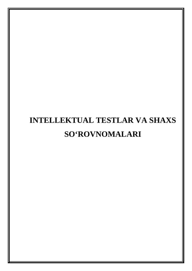 Intellektual testlar va shaxs so'rovnomalari 1