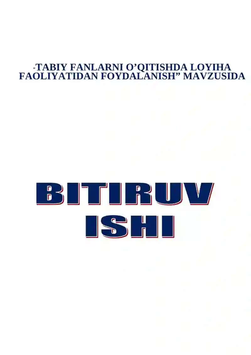 Tabbiy fanlarni o’qitishda loyiha faoloyatidan foydalanish