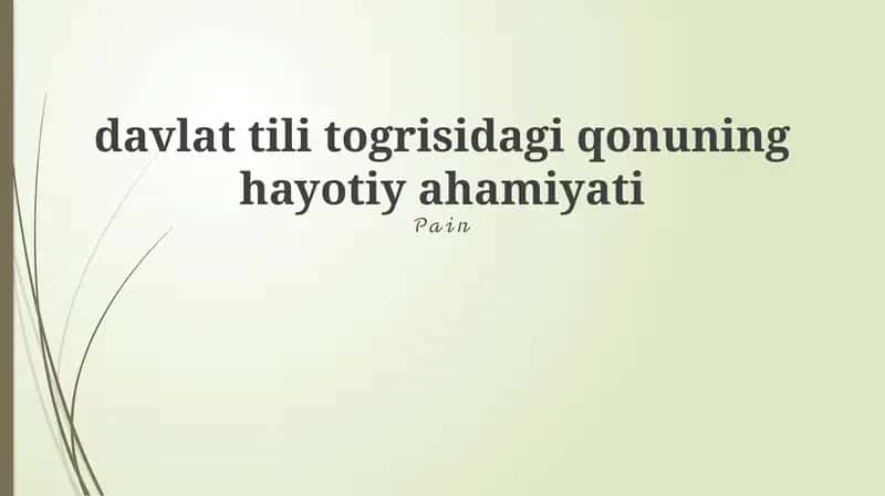 davlat tili togrisidagi qonuning hayotiy ahamiyati 1