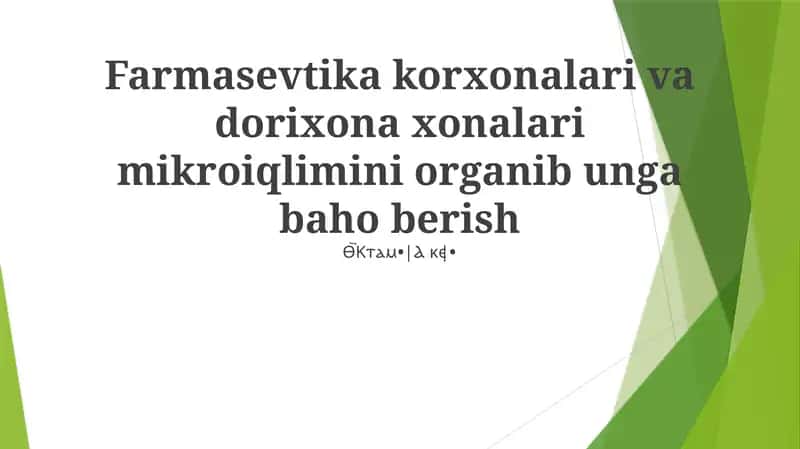 Mikroiqlimning Farmatsevtika Mahsulotlariga Ta'siri 1