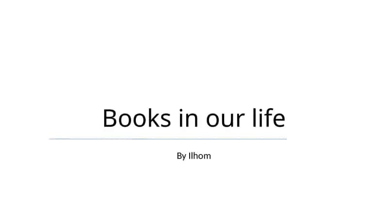 Books in our life 1
