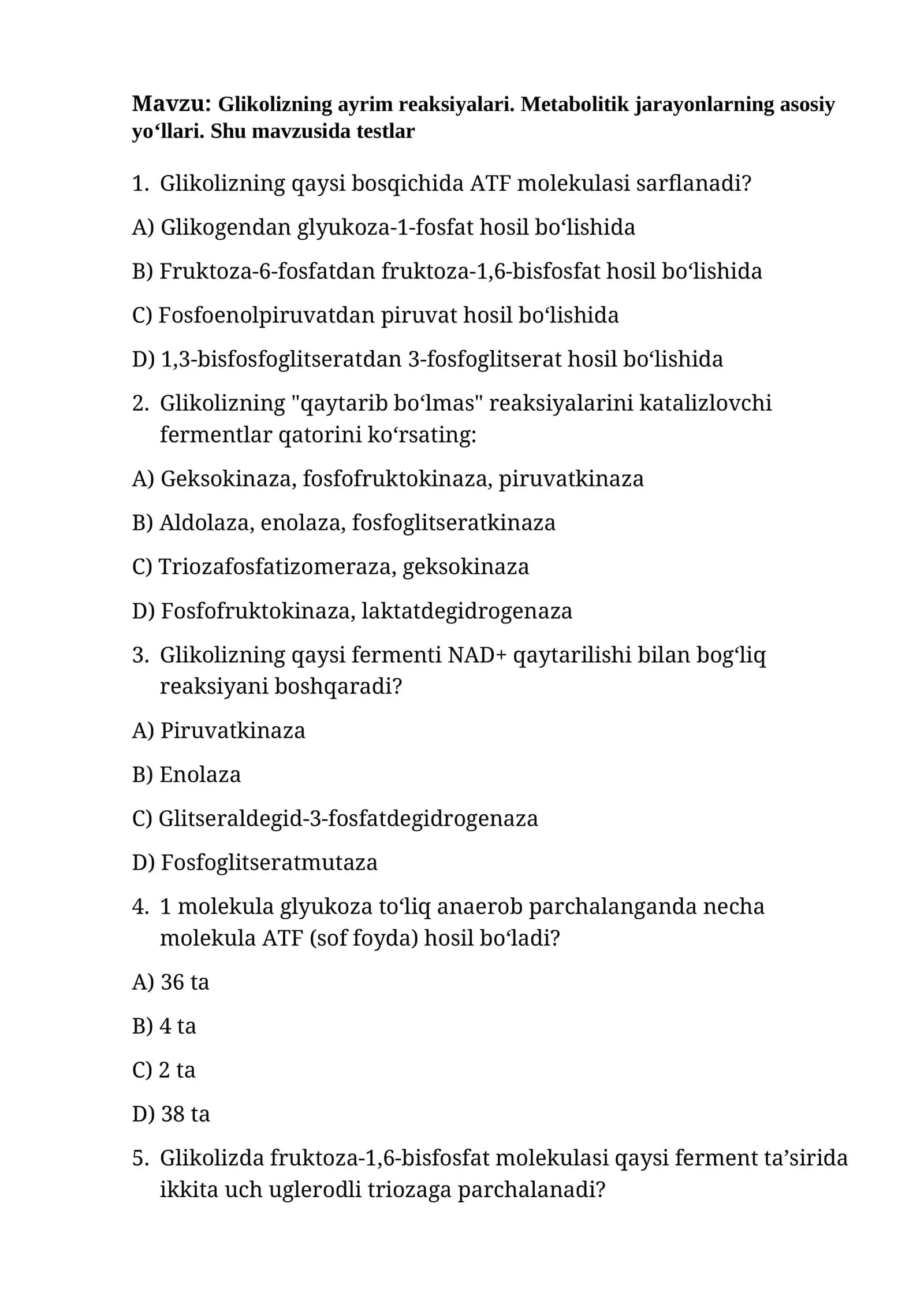 Glikolizning ayrim reaksiyalari. Metabolitik jarayonlarning asosiy yo‘llari. 1