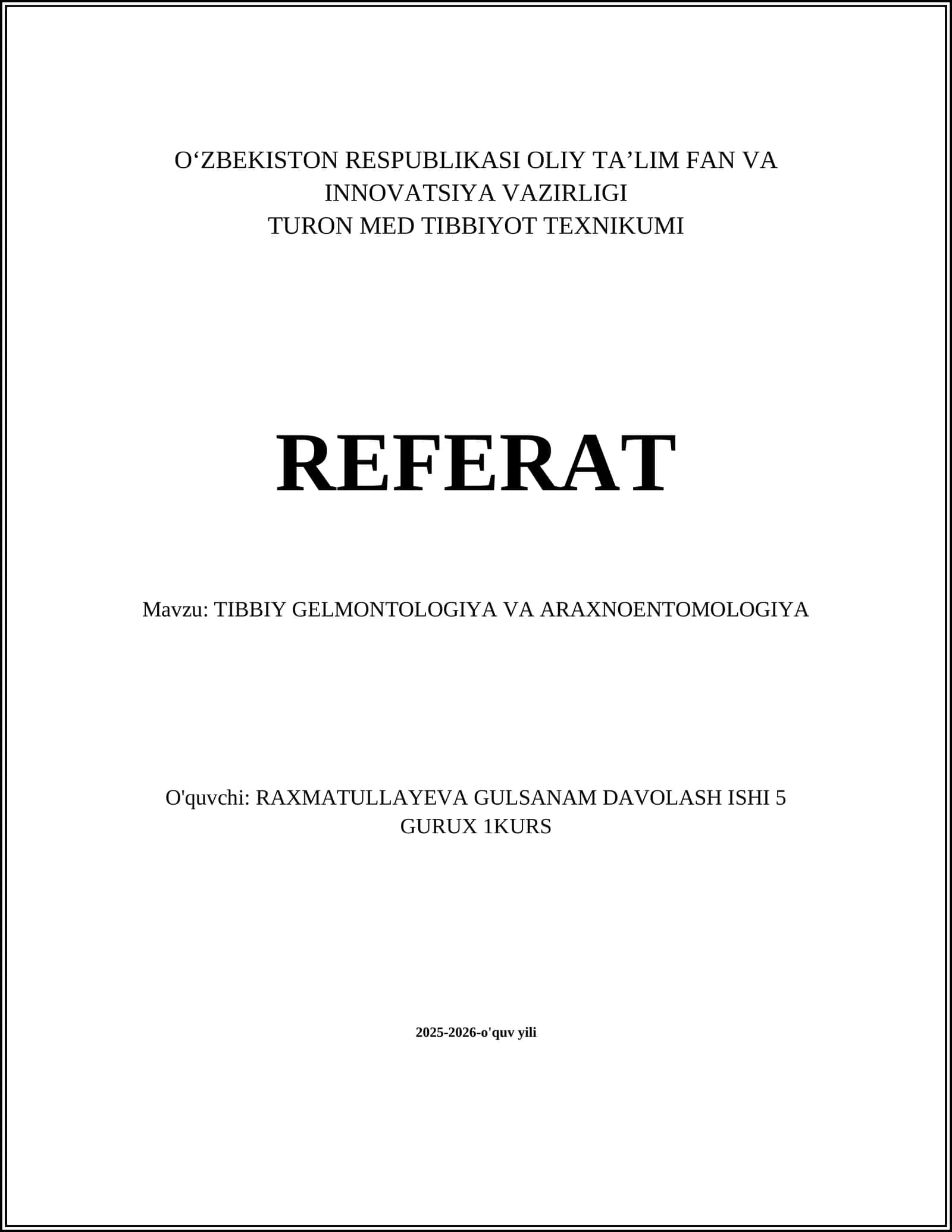Tibbiy Gelmontologiya va Araxnoentomologiya Referat 1