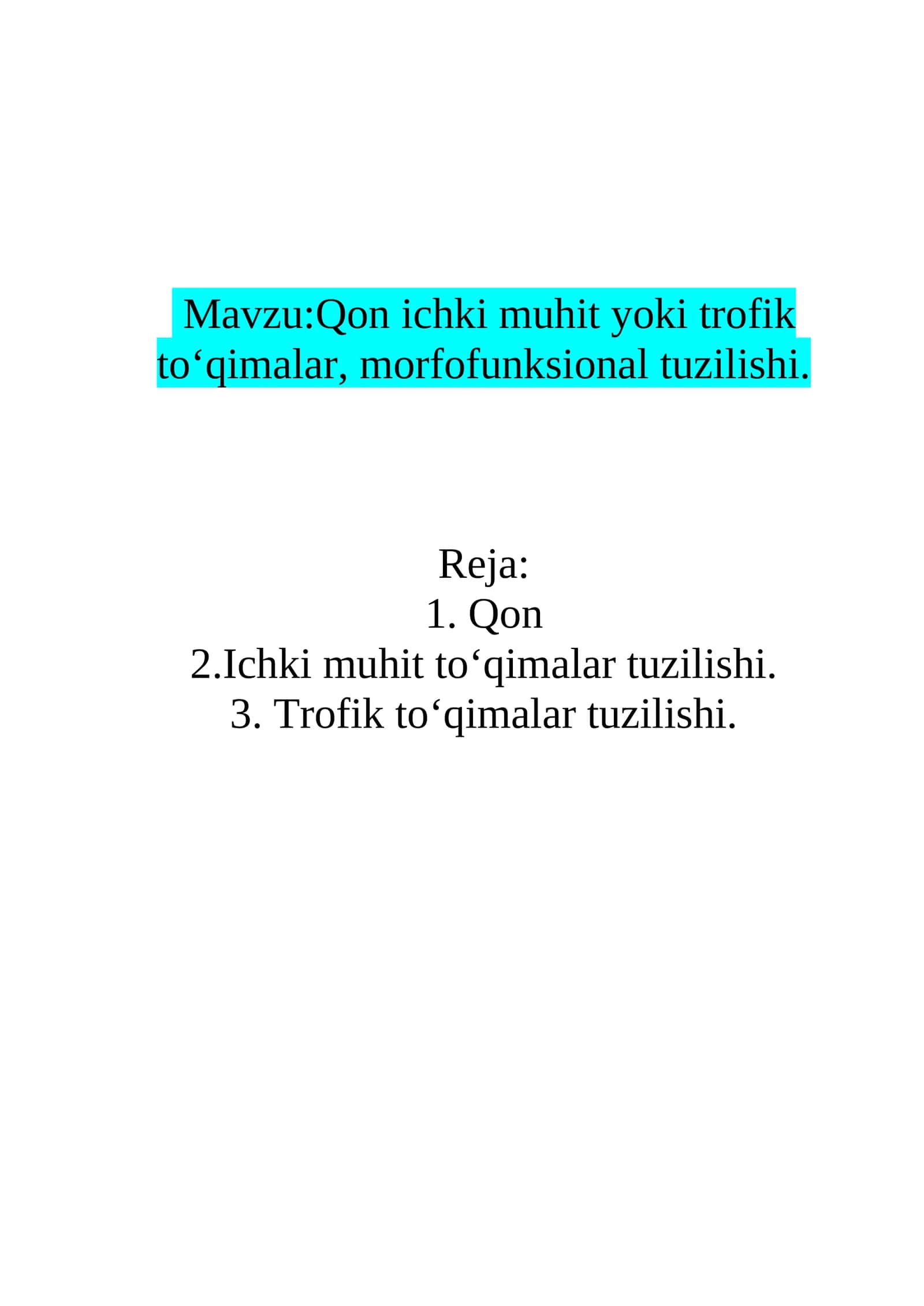 Qon ichki muhit yoki trofik toʻqimalar, morfofunksional tuzilishi 1