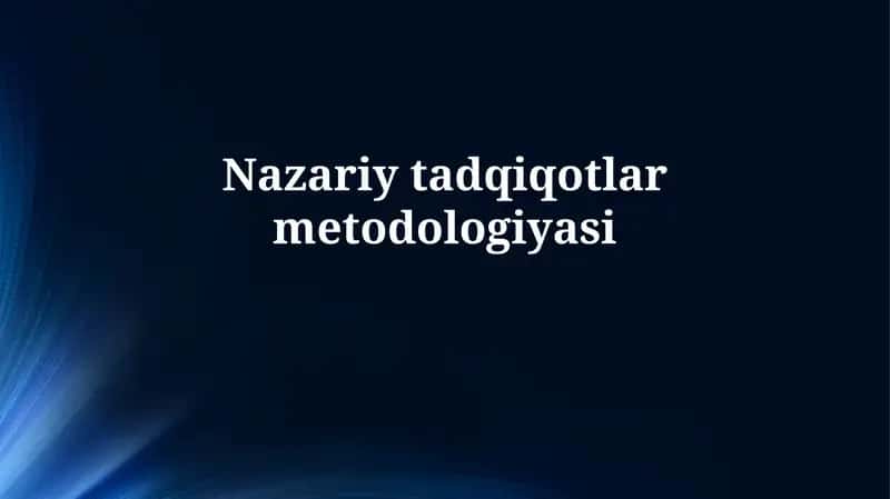 Nazariytadqiqotlarmetodologiyasi 1