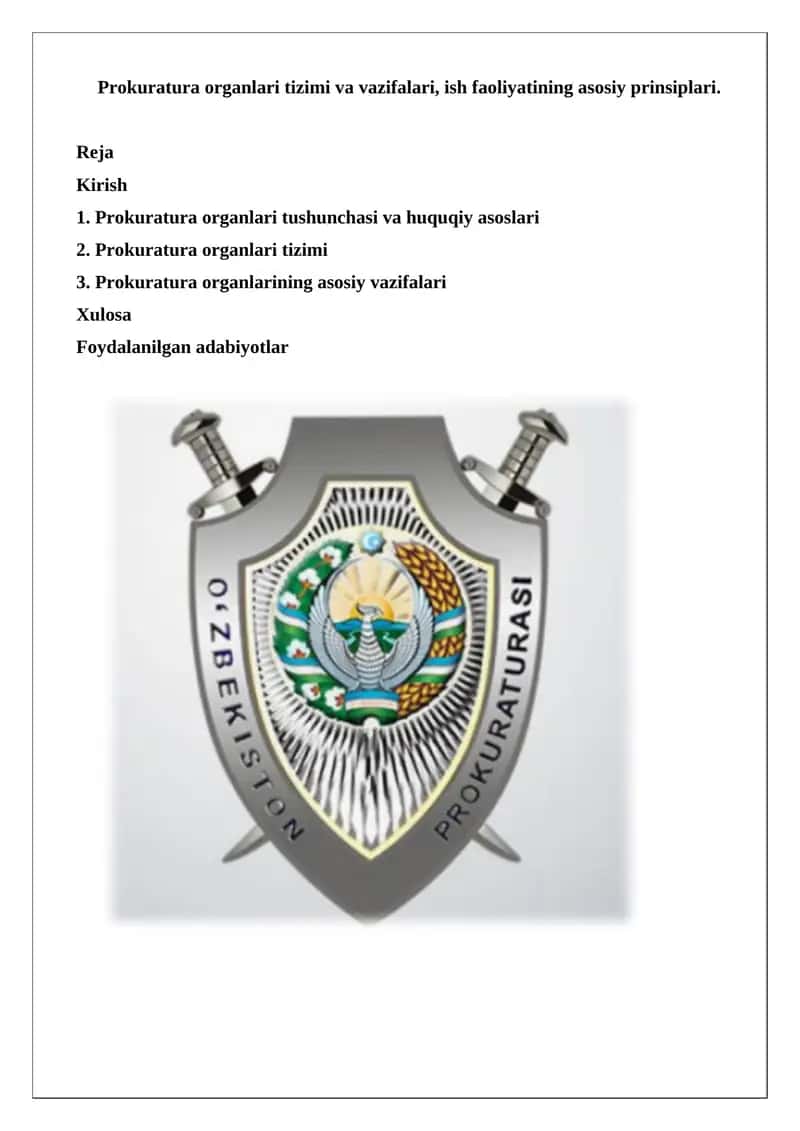Prokuratura organlari tizimi va vazifalari, ish faoliyatining asosiy prinsiplari 1