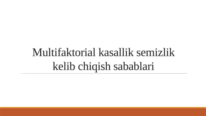 Multifaktorial kasallik semizlik kelib chiqish sabablari 1