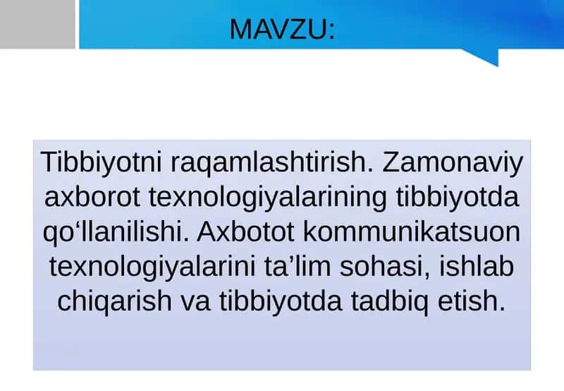 Tibbiyotni raqamlashtirish. Zamonaviy axborot texnologiyalarining tibbiyotda qo‘llanilishi. Axbotot kommunikatsuon texnologiyalarini ta’lim sohasi, ishlab chiqarish va tibbiyotda tadbiq etish 1