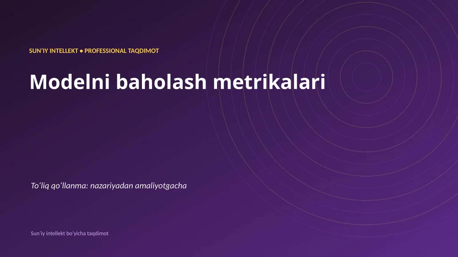 SUNʼIY INTELLEKT • PROFESSIONAL TAQDIMOT 1