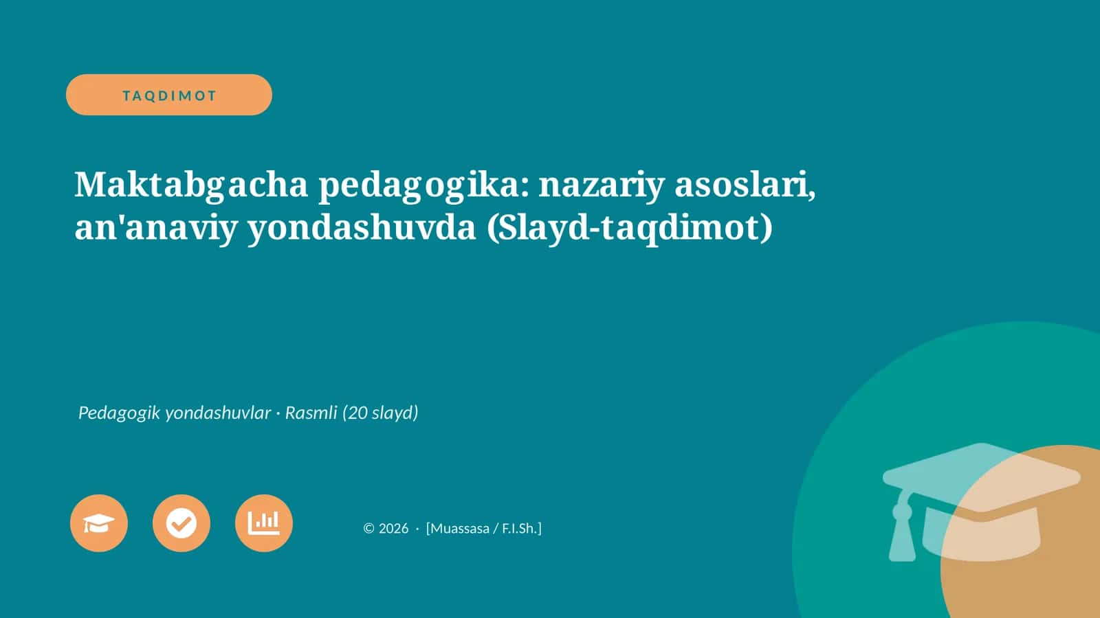 Maktabgacha pedagogika: nazariy asoslari, an'anaviy yondashuvda (Slayd-taqdimot) 1