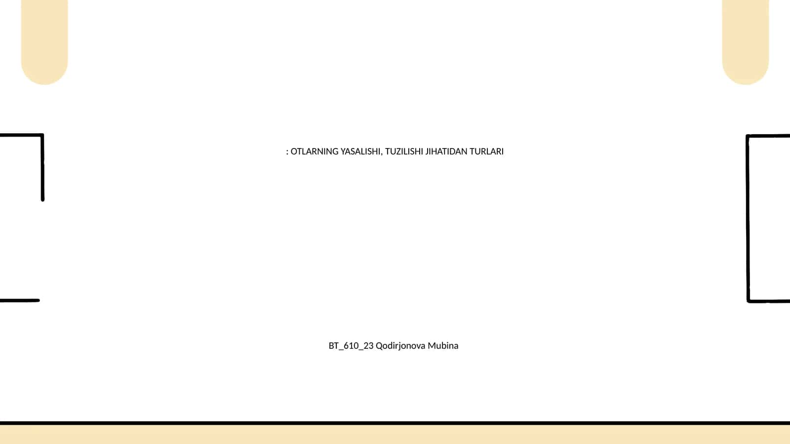 OTLARNING YASALISHI, TUZILISHI JIHATIDAN TURLARI 1