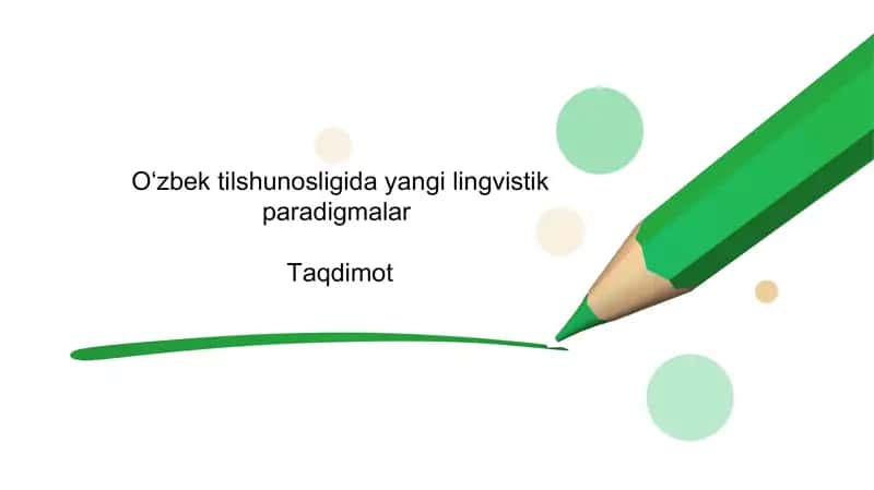 Oʻzbek tilshunosligida yangi lingvistik paradigmalar 1