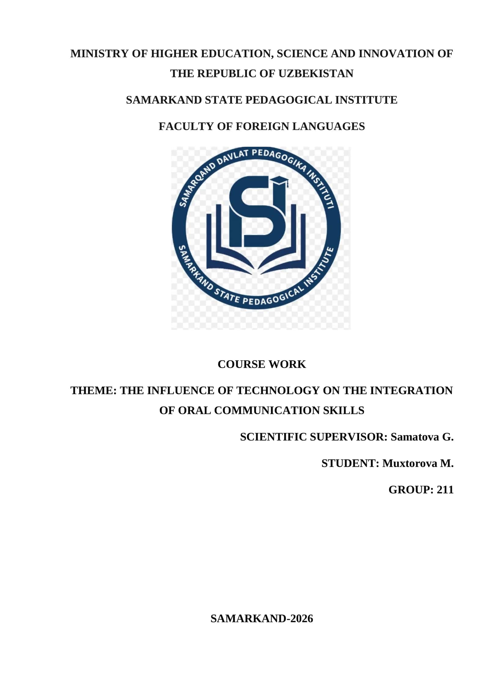 THE INFLUENCE OF TECHNOLOGY ON THE INTEGRATION OF ORAL COMMUNICATION SKILLS 1