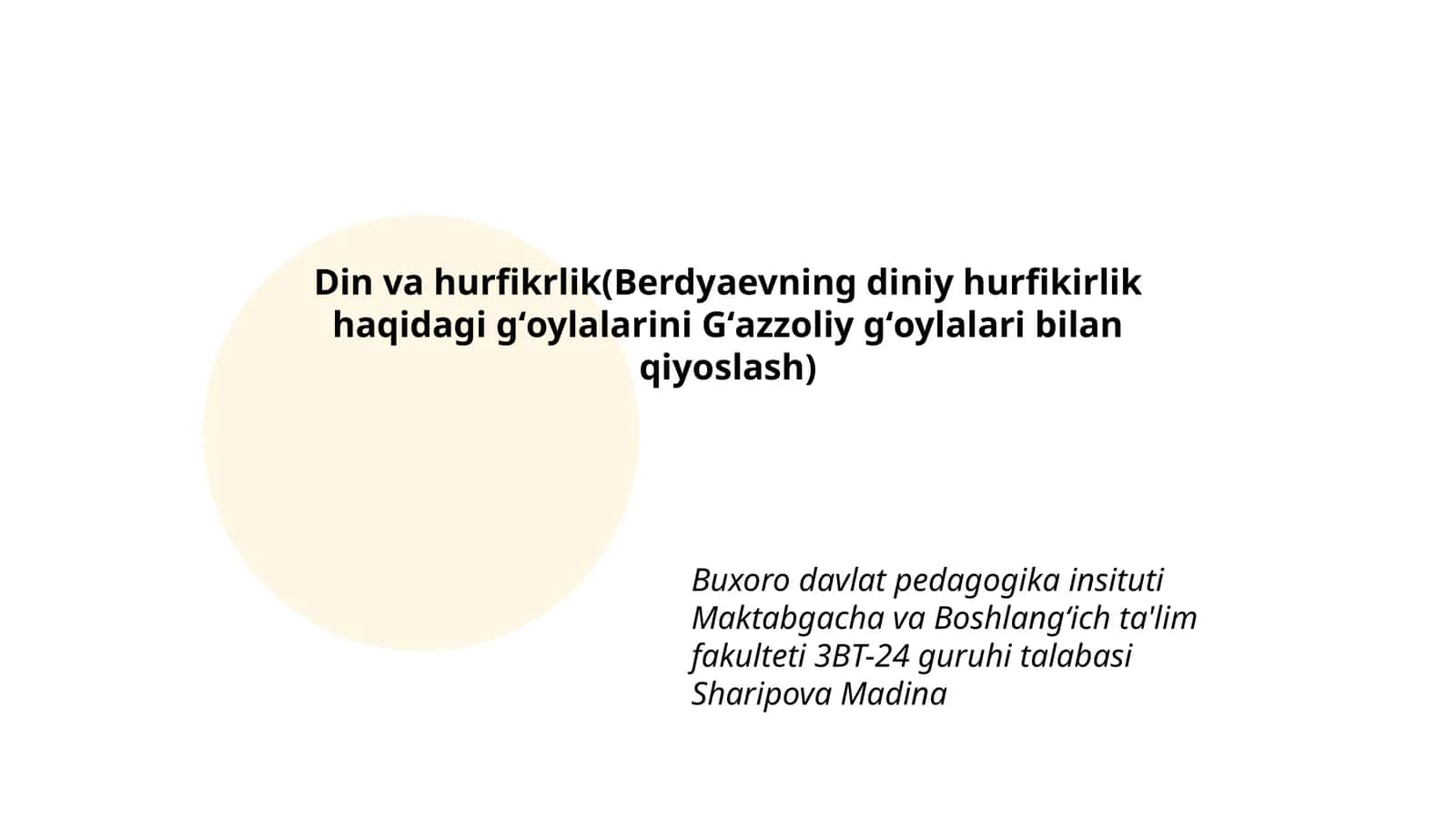 Din va hurfikrlik(Berdyaevning diniy hurfikirlik haqidagi gʻoylalarini Gʻazzoliy gʻoylalari bilan qiyoslash) 1
