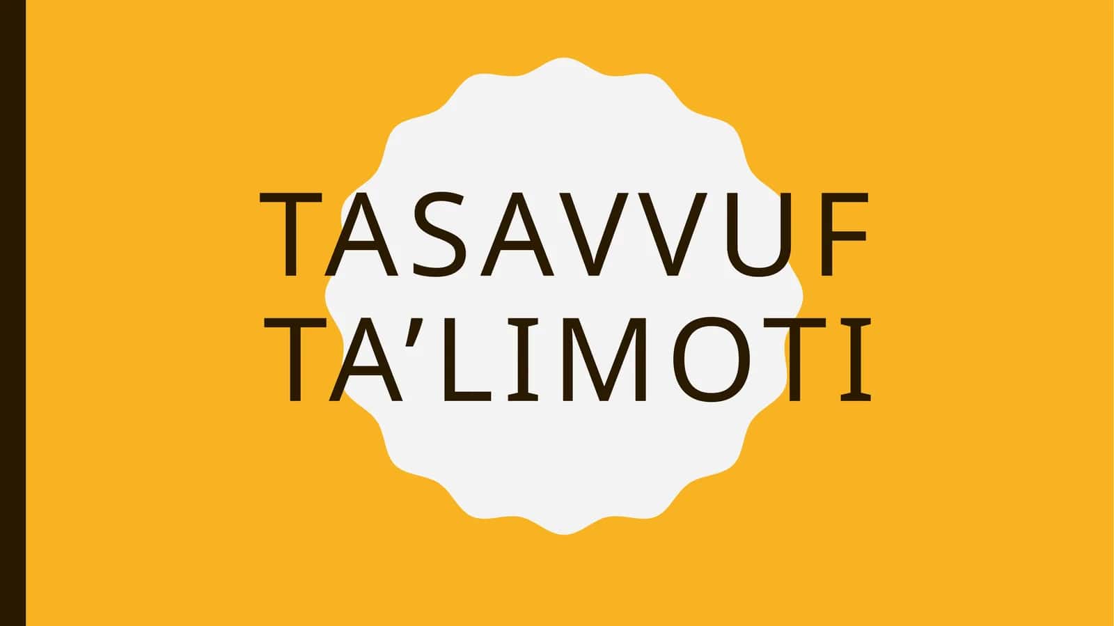 Tasavvuf ta’limoti 1