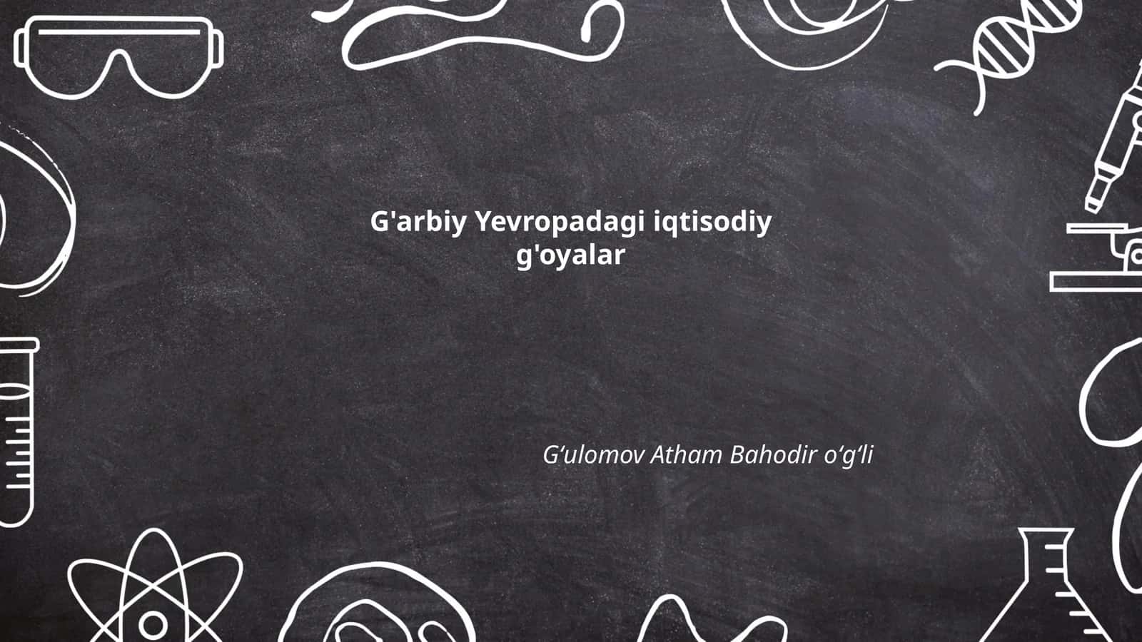 G'arbiy Yevropadagi iqtisodiy g'oyalar 1