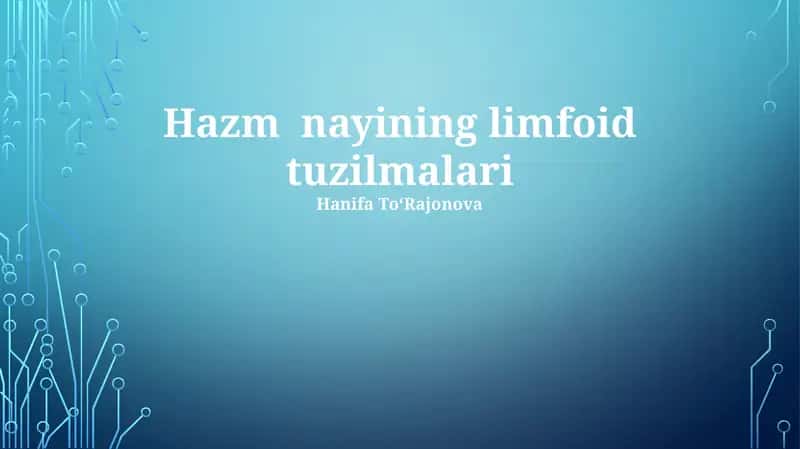 Hazm nayining limfoid tuzilmalari 1